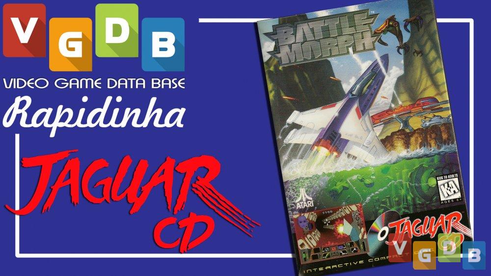VGDB V deo Game Data Base Battlemorph Atari Jaguar CD Rapidinha 